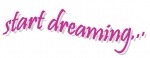 start dreaming