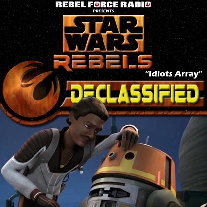 Rebels Declassified Idiots Array