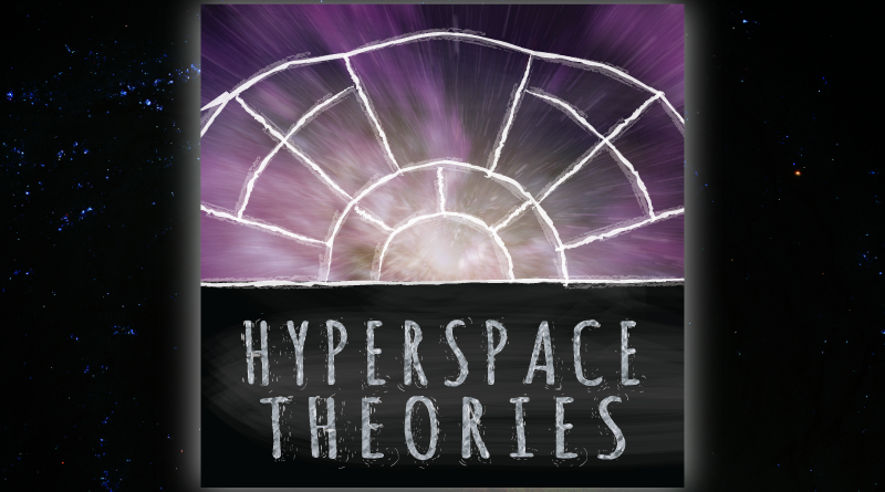 Hyperspace Theories on FANgirl Blog