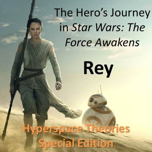 Rey Hero's Journey