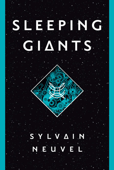 sleeping giants neuvel