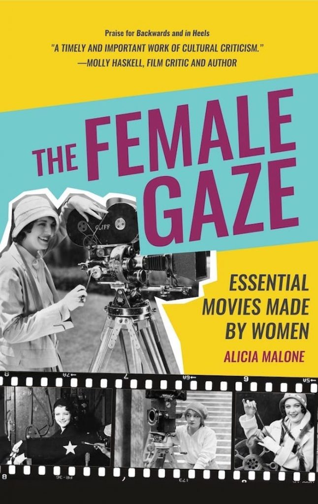 The Female Gaze Essential Movies Made by Women Book Cover