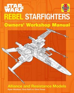 Rebel Starfighters Owners' Workshop Manual Cover