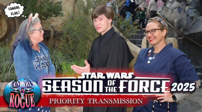 Fangirls Going Rogue: Season of the Force 2025